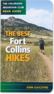 Top 10 Colorado Guidebooks The Best Fort Collins Hikes by John Gascoyne