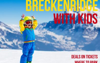 HOW TO Ski BRECKENRIDGE Colorado WITH KIDS: 10 Tips to Make it Easy